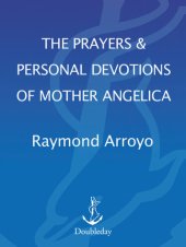 book The Prayers and Personal Devotions of Mother Angelica