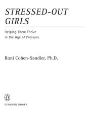 book Stressed-Out Girls: Helping Them Thrive in the Age of Pressure