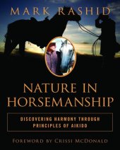 book Nature in Horsemanship: Discovering Harmony Through Principles of Aikido