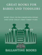 book Great Books for Babies and Toddlers: More Than 500 Recommended Books for Your Child's First Three Years