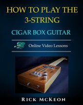 book How to Play the 3-String Cigar Box Guitar