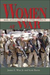 book Women at War: Iraq, Afghanistan, and Other Conflicts