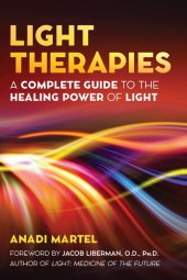 book Light Therapies: A Complete Guide to the Healing Power of Light