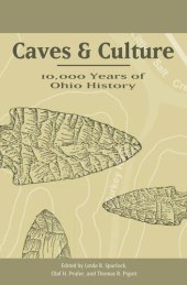 book Caves and Culture: 10,000 Years of Ohio History