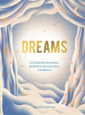 book Dreams: Interpretations, Hidden Meanings, Symbols