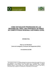 book CÓMO ESTABLECER PRIORIDADES EN LAS REGIONES DEL PERÚ: UNA PROPUESTA DE ÍNDICE DE COMPETITIVIDAD REGIONAL SOSTENIBLE (ICRS). INFORME FINAL