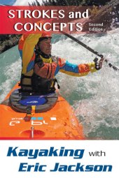 book Kayaking with Eric Jackson: Strokes and Concepts