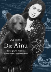 book Die Ainu: Begegnung mit den japanischen Ureinwohnern