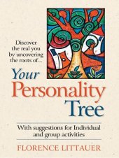 book Your Personality Tree: Discover the Real You by Uncovering the Roots of....