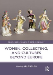 book Women, Collecting, and Cultures Beyond Europe