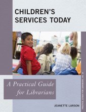 book Children's Services Today: A Practical Guide for Librarians