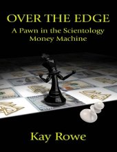 book Over the Edge: A Pawn in the Scientology Money Machine