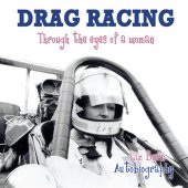 book Drag Racing: Through the Eyes of a Woman