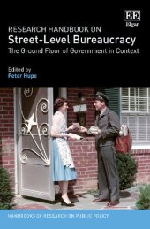 book Research Handbook on Street-Level Bureaucracy: The Ground Floor of Government in Context (Handbooks of Research on Public Policy series)