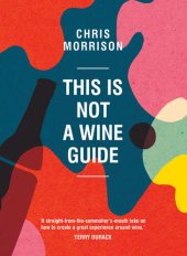 book This Is Not a Wine Guide