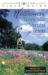 book Lone Star Field Guide to Wildflowers, Trees, and Shrubs of Texas