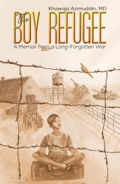 book The Boy Refugee: A Memoir from a Long-Forgotten War