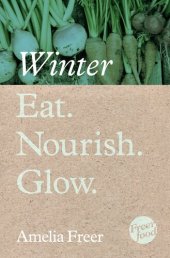 book Eat. Nourish. Glow – Winter