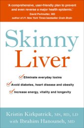 book Skinny Liver: Lose the fat and lose the toxins for increased energy, health and longevity