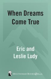 book When Dreams Come True: A Love Story Only God Could Write