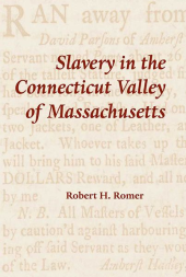 book Slavery in the Connecticut Valley of Massachusetts