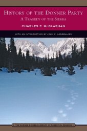 book History of the Donner Party: A Tragedy of the Sierra