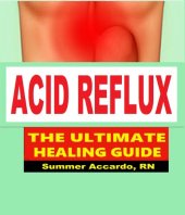 book Acid Reflux: Healing Acid Reflux and GERD Naturally