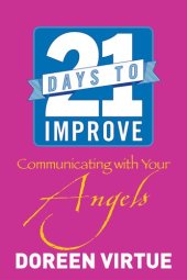 book 21 days to Improve Communicating with your Angels