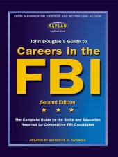 book John Douglas's Guide to Careers in the FBI