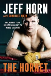 book The Hornet: From Bullied Schoolboy To World Champion