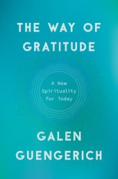 book The Way of Gratitude: A New Spirituality for Today