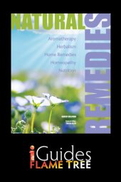 book Natural Remedies: Aromatherapy, Herbalism, Home Remedies, Homeopathy, Nutrition