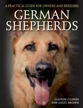 book German Shepherds: A Practical Guide for Owners and Breeders