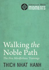 book Walking the Noble Path: The Five Mindfulness Trainings