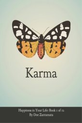 book Karma--Happiness in Your Life--Book One