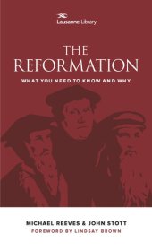 book The Reformation: What you need to know and why