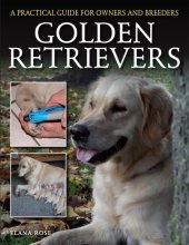 book Golden Retrievers: A Practical Guide for Owners and Breeders