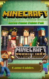 book Minecraft: Story Mode: A Telltale Games Series Game Guide Full