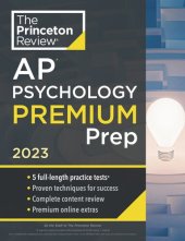 book Princeton Review AP Psychology Premium Prep, 2023: 5 Practice Tests + Complete Content Review + Strategies & Techniques