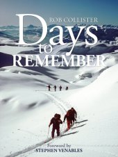 book Days to Remember: Adventures and Reflections of a Mountain Guide