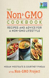 book The Non-GMO Cookbook: Recipes and Advice for a Non-GMO Lifestyle