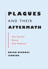 book Plagues and Their Aftermath: How Societies Recover from Pandemics