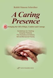 book A Caring Presence: Bringing the Gift of Hope, Comfort, and Courage