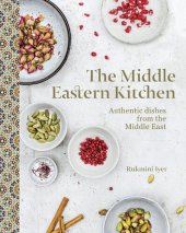 book The Middle Eastern Kitchen: Authentic Dishes from the Middle East