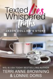 book Texted Lies, Whispered Truths: Jason Collier's Story