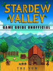 book Stardew Valley Game Guide Unofficial