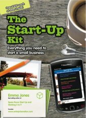 book The Start-Up Kit: Everything You Need to Start a Small Business