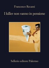 book I killer non vanno in pensione