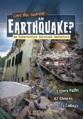 book Can You Survive an Earthquake?: An Interactive Survival Adventure