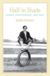 book Half In Shade: Family, Fate, and Photography